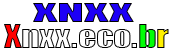 Melhores Videos XXX do Brasil - XNXX